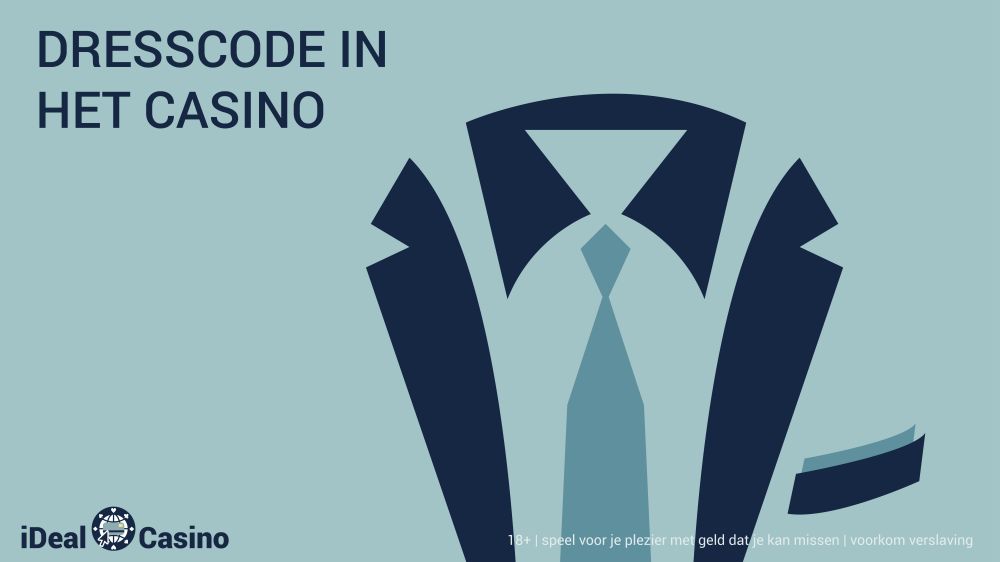 idealcasino.nl dresscode casino